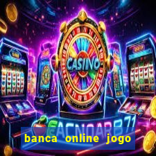 banca online jogo do bicho